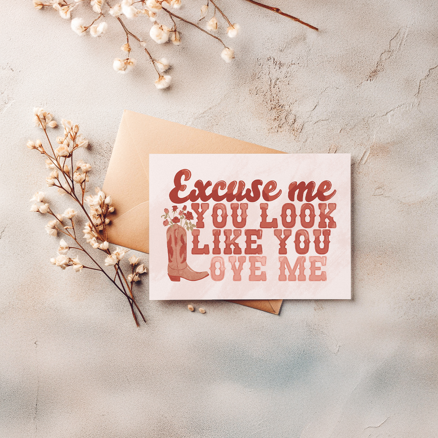 Excuse Me You Look Like You Love Me Greetings Card