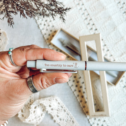 Too Country To Care Pen