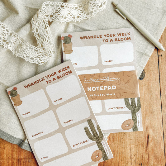 Wrangle Your Week To A Bloom A5 Notepad