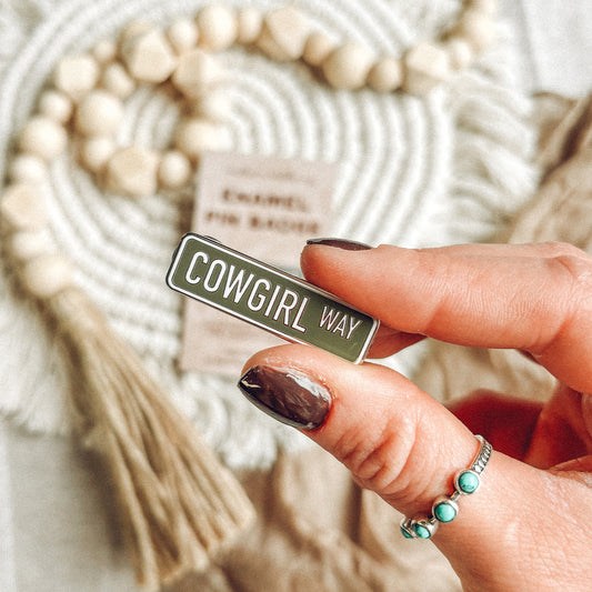 Cowgirl Way Hard Enamel Pin Badge