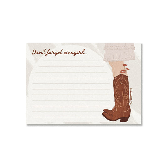 Don’t Forget Cowgirl A6 Notepad
