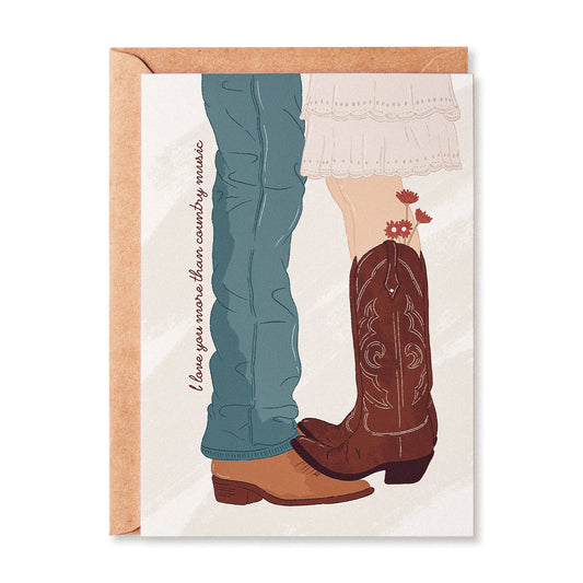 I Love You More Than Country Music Greetings Card