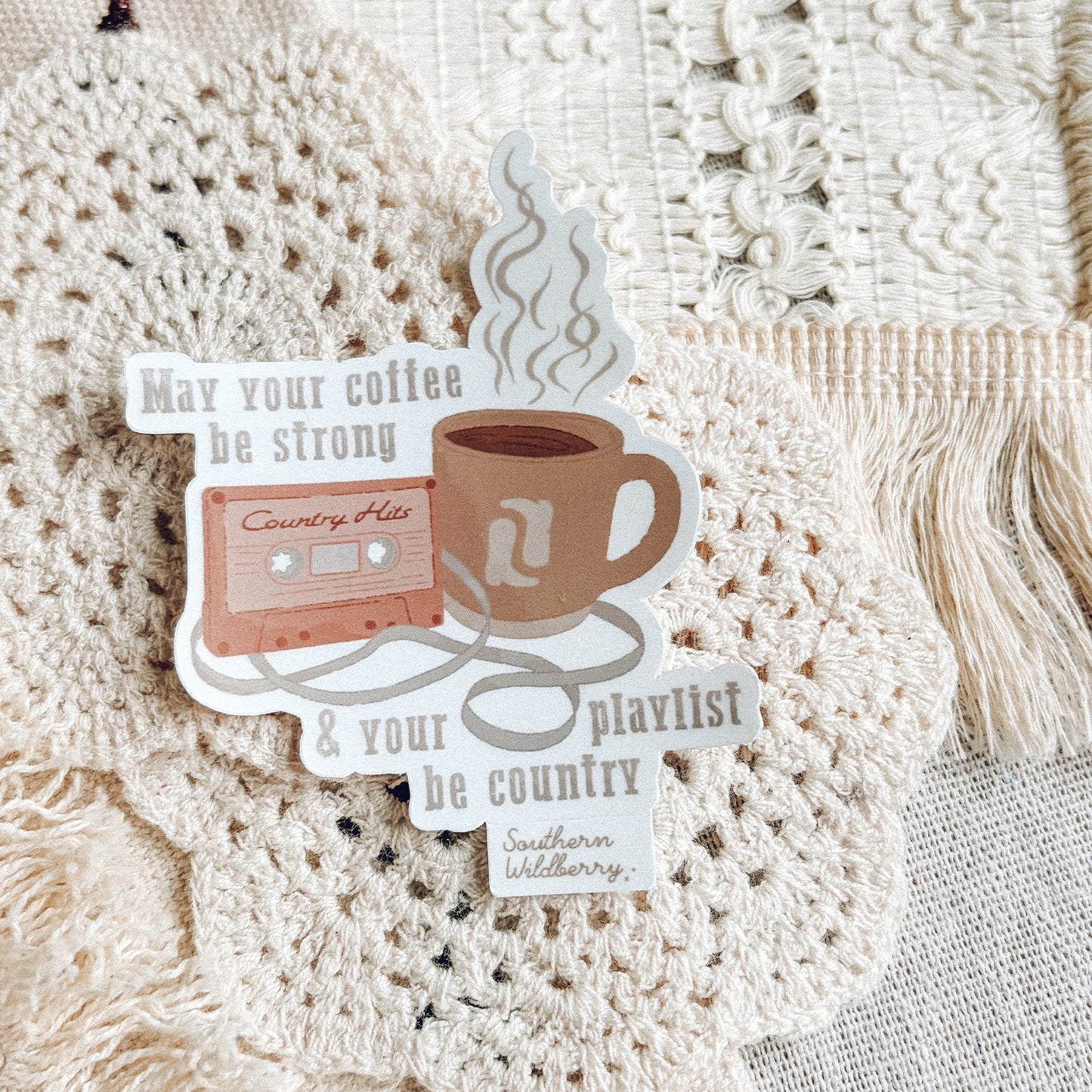 May Your Coffee Be Strong And Your Playlist Be Country Sticker