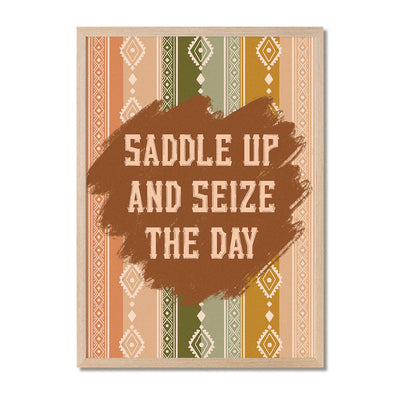 Saddle Up And Seize The Day Print