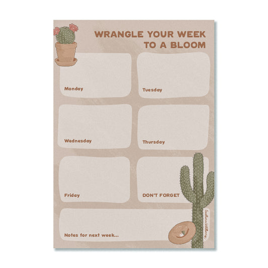 Wrangle Your Week To A Bloom A5 Notepad