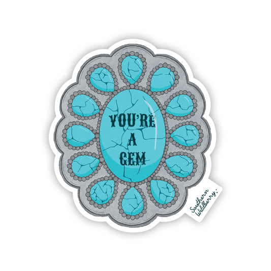 You're A Gem Sticker